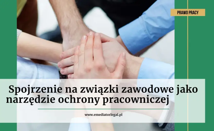 Związek zawodowy - Jak działa i co daje pracownikowi?