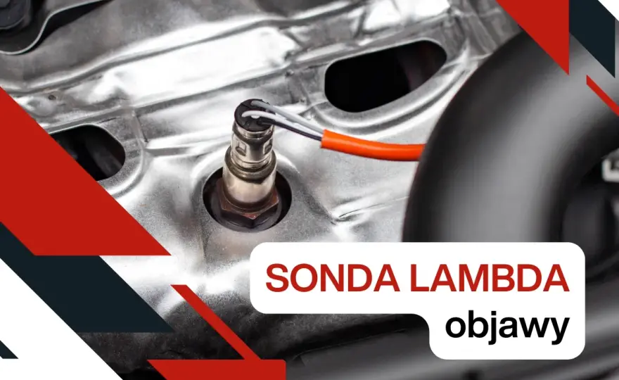 Uszkodzona sonda lambda - objawy, diagnostyka i koszty naprawy