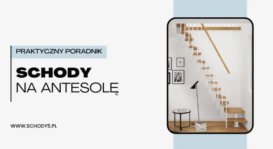 Schody na antresolę DIY: Zbuduj bezpiecznie i zgodnie z prawem