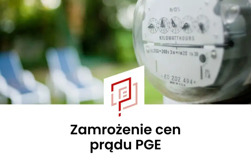 Prąd 2026 - wniosek o zamrożenie cen? Sprawdź nowe zasady