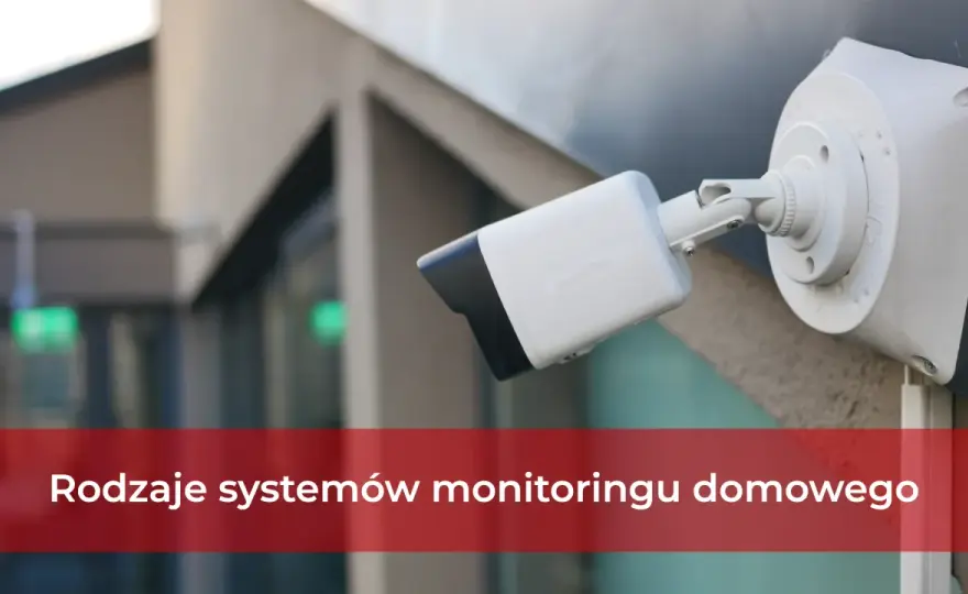 Monitoring domu - jak wybrać i ile to kosztuje?