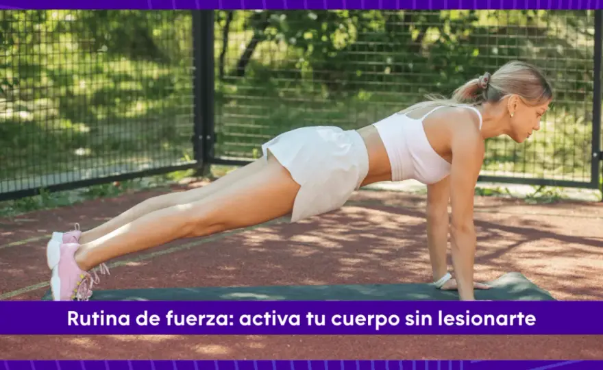 Ejercicios de fuerza para empezar bien y sin lesionarte