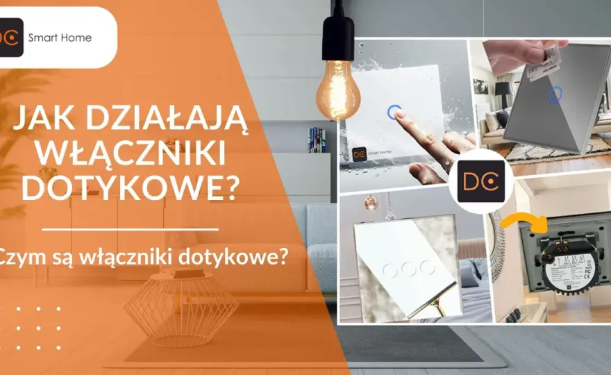 Włącznik dotykowy sam się włącza? 7 przyczyn i rozwiązania