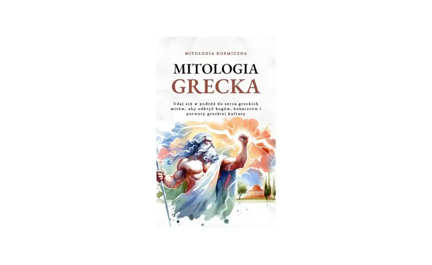 Książki o mitologii greckiej - Jak wybrać idealną dla siebie?