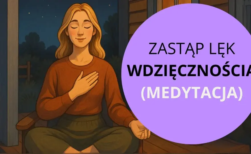 Medytacja wdzięczności: jak zmienić myślenie i odnaleźć spokój