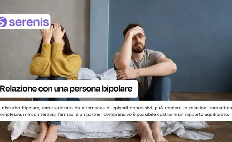 Come comportarsi con una persona bipolare - guida pratica