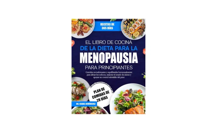 Menopausia - Menú semanal para más energía y menos sofocos
