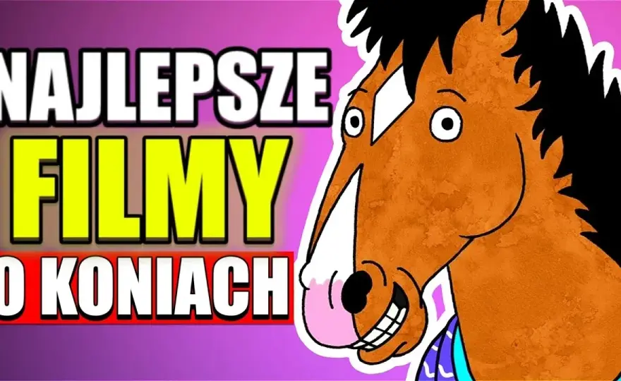 Najlepsze filmy o koniach po polsku, które musisz zobaczyć