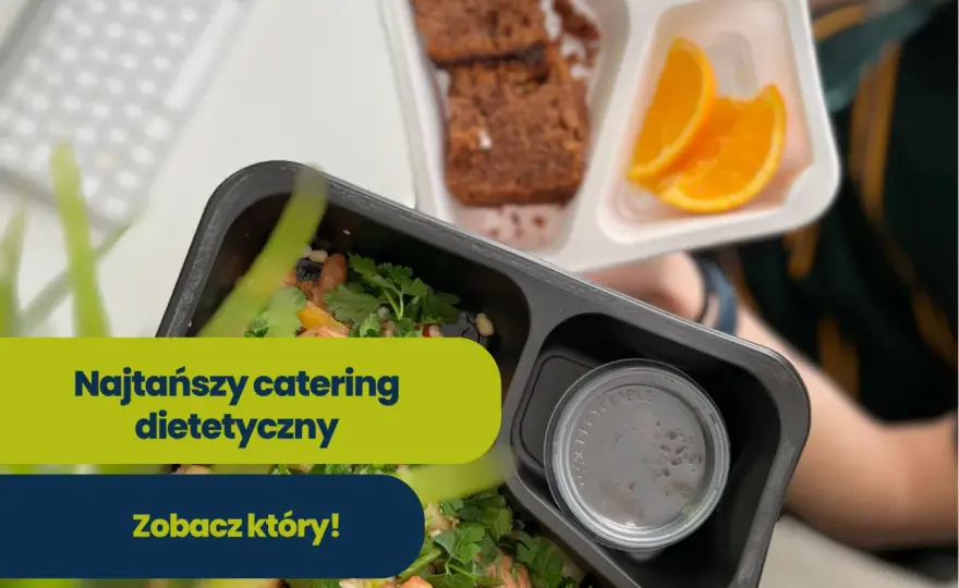 Catering dietetyczny na miesiąc: Ile kosztuje i jak oszczędzić?