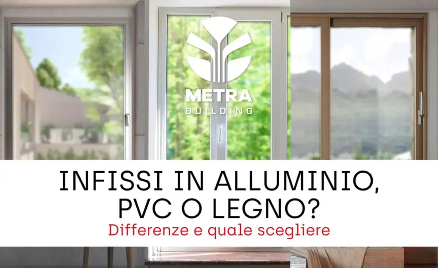 Serramento alluminio e legno - come scegliere materiali e finiture