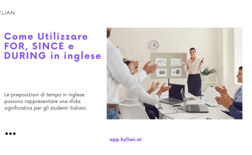 For e since in inglese, come usarli senza errori