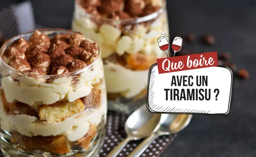 Quel vin avec un tiramisu - L'accord parfait