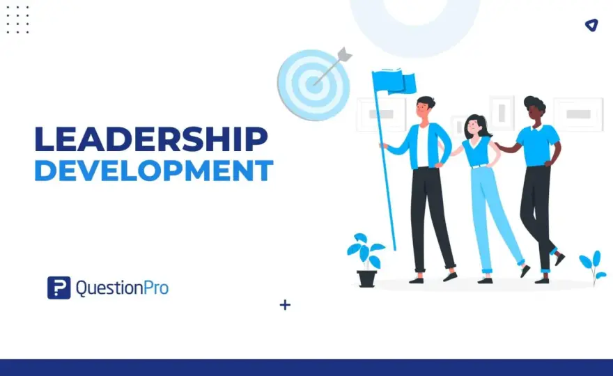 Leadership Development - What It Means & Why It Matters