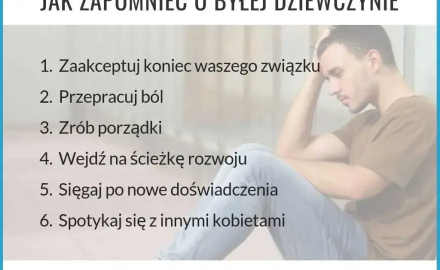 Jak zapomnieć o dziewczynie: 9 skutecznych sposobów na ból