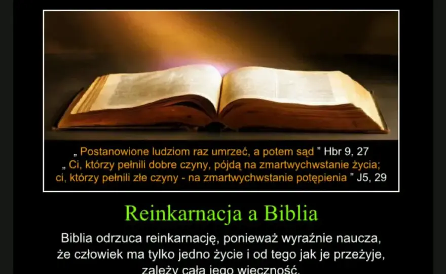 Reinkarnacja w Biblii: Dlaczego Pismo Święte jej nie potwierdza