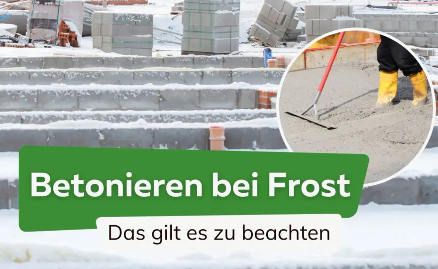Betonieren bei Kälte - Mindesttemperatur & Schutz für Bodenplatten