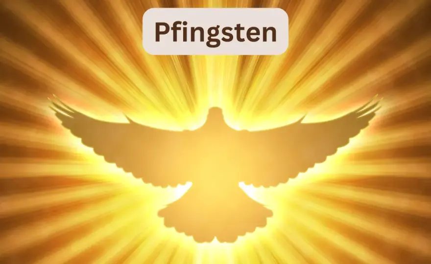Pfingstmontag - Bedeutung & Nutzung 2026 verstehen