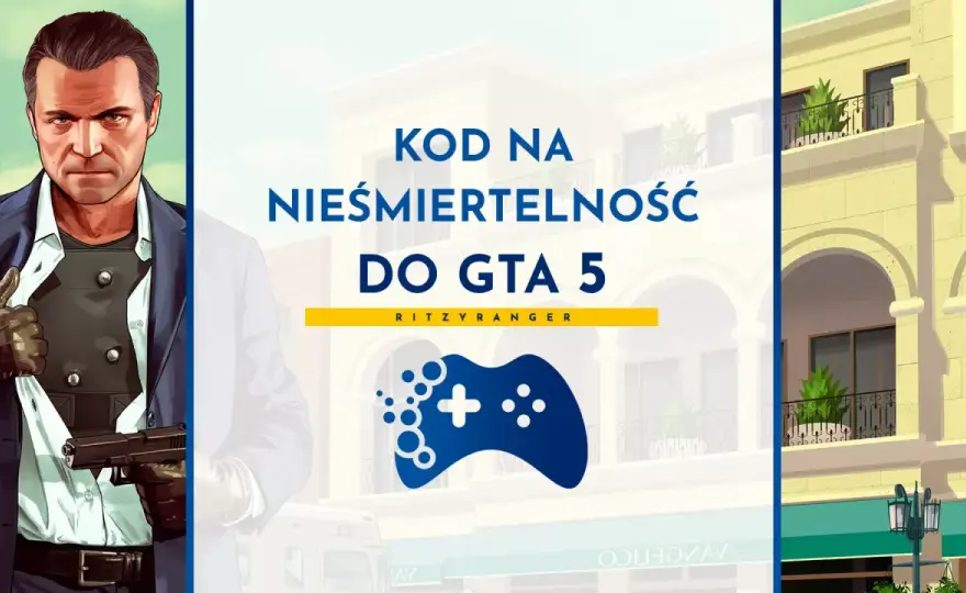 Kod na nieśmiertelność GTA 5 - Jak go aktywować na PC i konsolach?