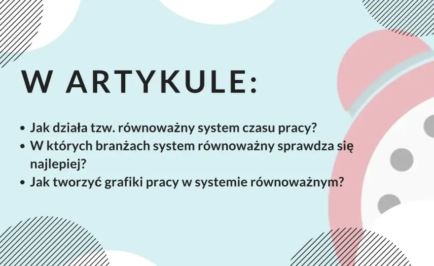 Równoważny czas pracy - czy Twój grafik jest legalny?