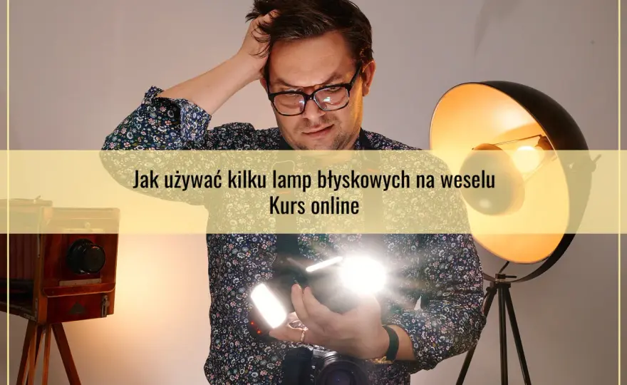 Kurs fotografii online - Jak wybrać i robić lepsze zdjęcia?