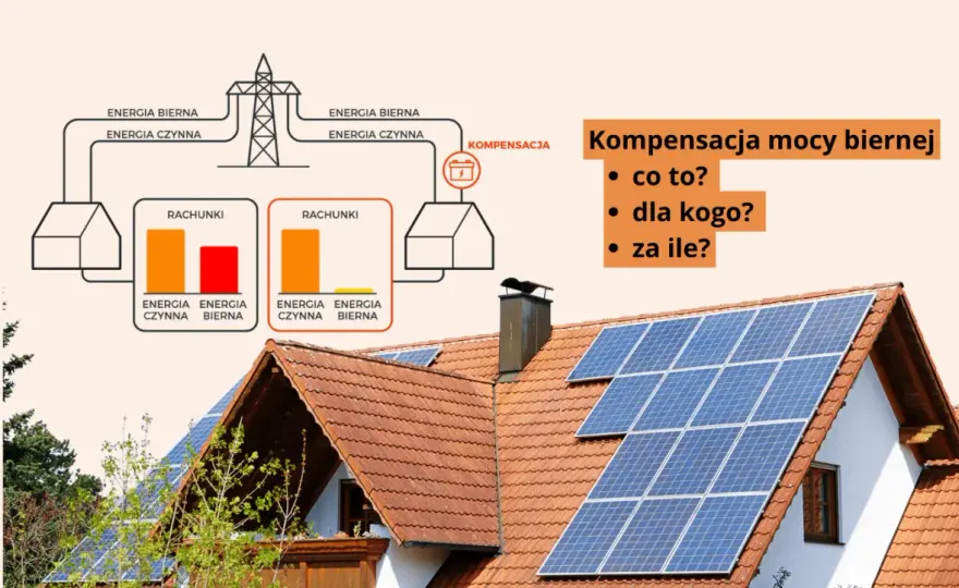 Kompensacja mocy biernej - Jak obniżyć rachunki za prąd?