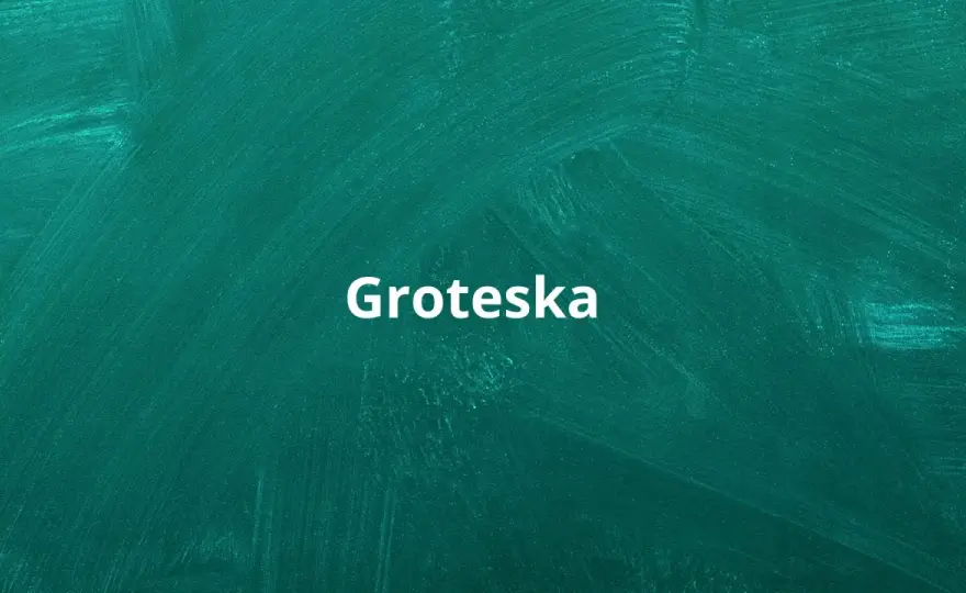 Groteska w literaturze - Rozpoznaj, zrozum, interpretuj!