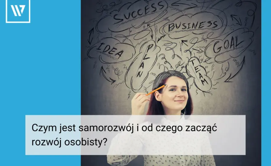 Samorozwój: co to, korzyści i jak wybrać idealne zajęcia?