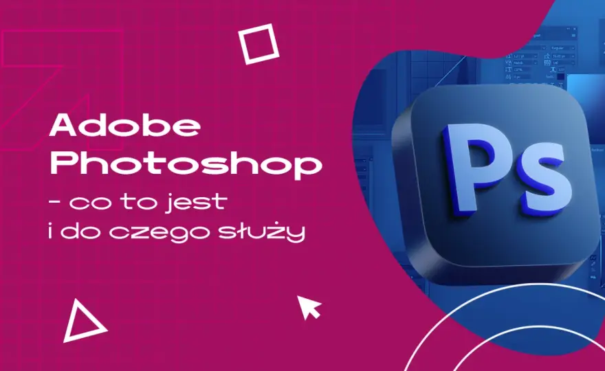 Photoshop co to – poznaj kluczowe funkcje i zastosowania programu
