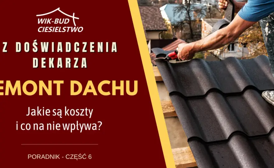 Ile kosztuje dekarz? Wycena za m² i jak uniknąć niespodzianek