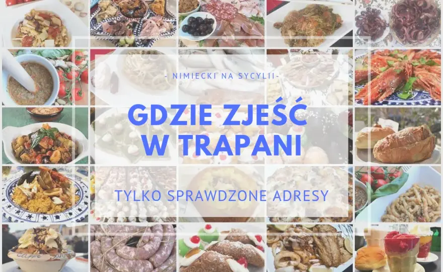 Gdzie zjeść w Trapani? Odkryj najlepsze lokalne smaki i restauracje