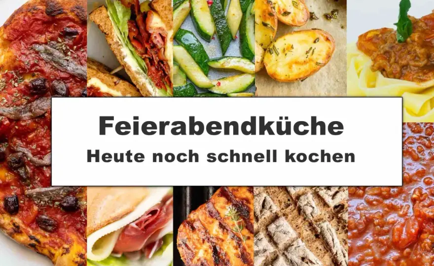 Schnelle einfache Hauptgerichte: So gelingt dein Feierabend!