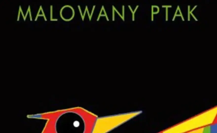 Recenzja książki malowany ptak - kontrowersje i głębokie emocje