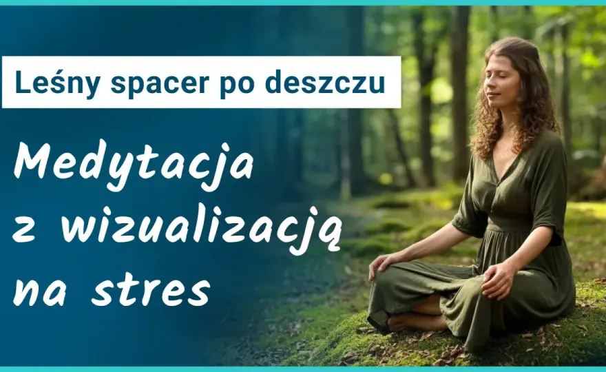 Medytacja na stres i napięcie - jak zacząć bez presji