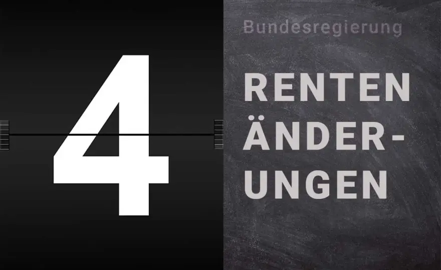 Rente und Rentenänderungen - was jetzt gilt