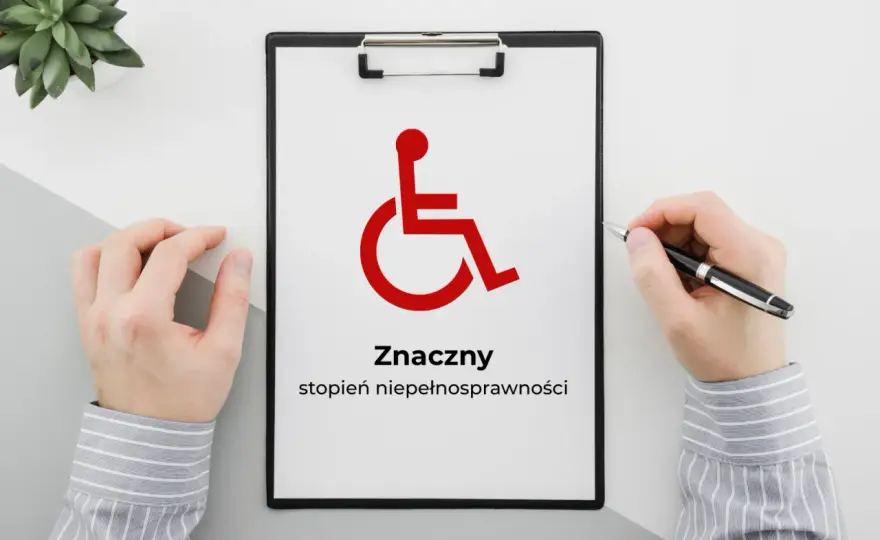 Znaczny stopień niepełnosprawności: kryteria, procedura, prawa i ulgi