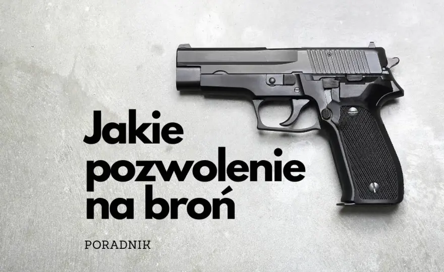 Jak kupić broń legalnie w Polsce? Pełny przewodnik!