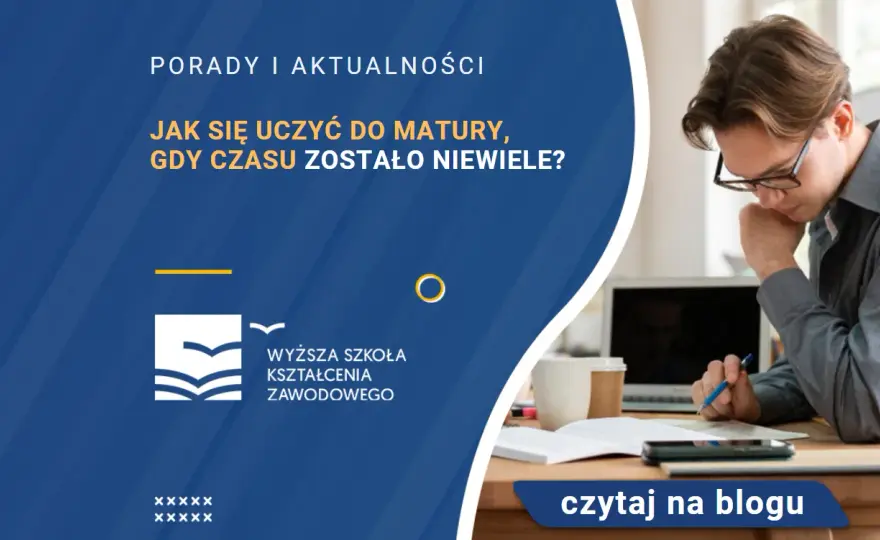 Jak uczyć się do matury skutecznie i uniknąć stresu przed egzaminem