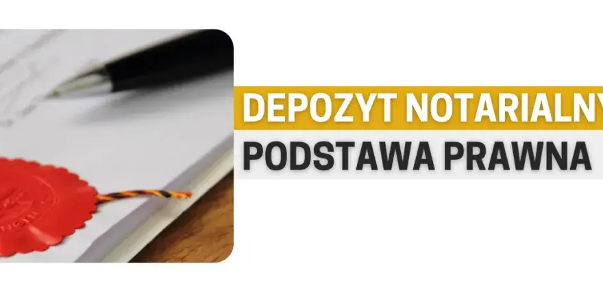 Co to jest depozyt notarialny i jak chroni Twoje cenne przedmioty