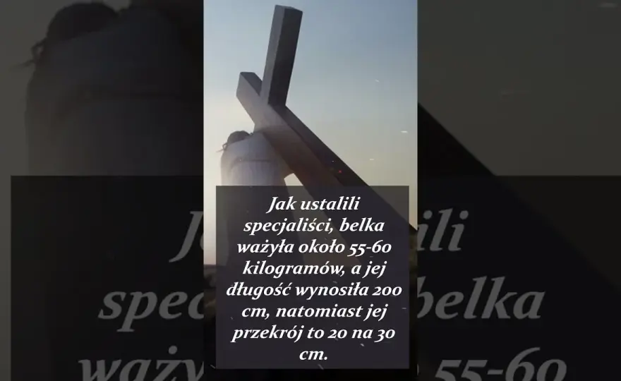 Ile ważył krzyż Jezusa? Zaskakujące fakty i badania naukowe