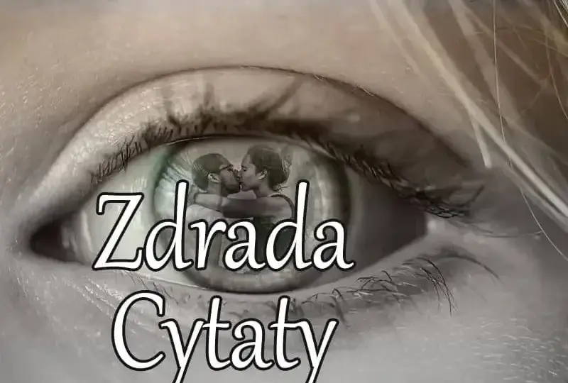  Zdradzony? Poznaj mądrość życiową w tych cytatach o zdradzie