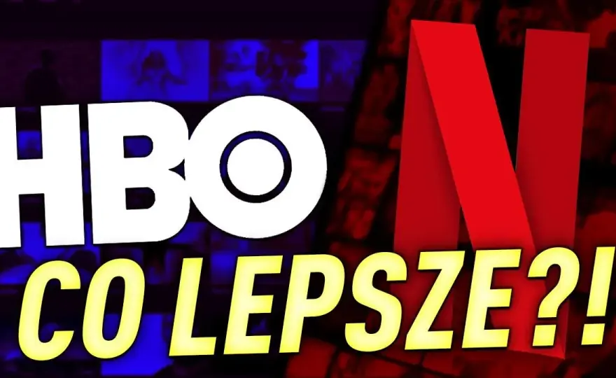Co lepsze hbo czy netflix – porównanie, która platforma wygrywa i dlaczego