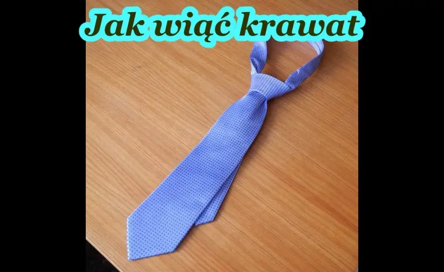 Jak wiązać krawat krok po kroku: 5 prostych metod dla każdego