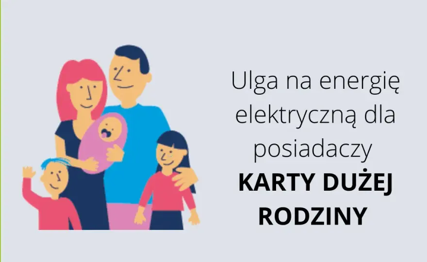 Tańszy Prąd z Kartą Dużej Rodziny - Zniżki na Prąd dla Rodzin