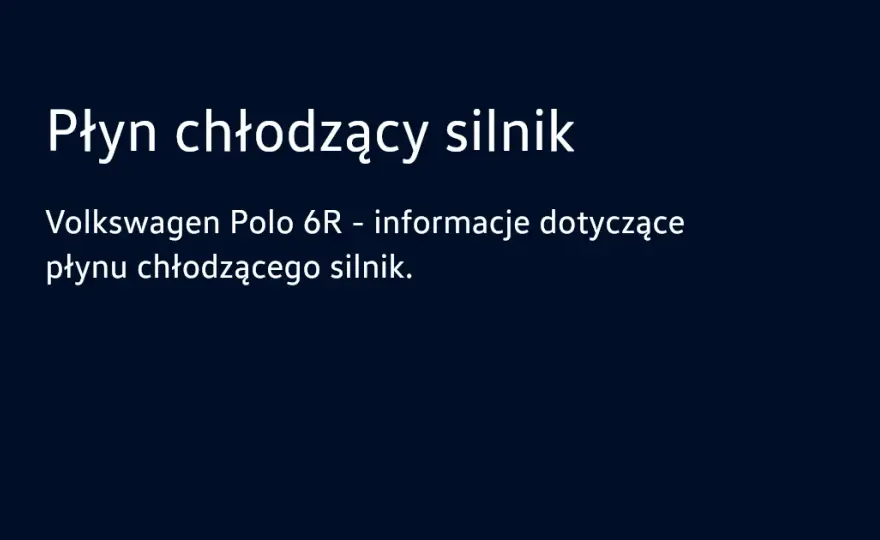 Vw polo ile płynu do chłodnicy - uniknij kosztownych napraw