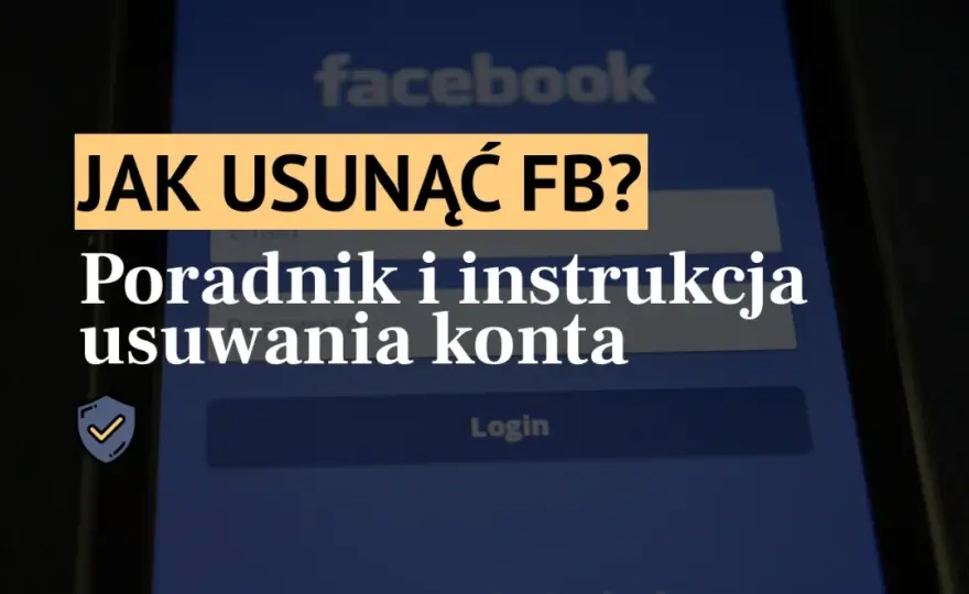 Likwidacja konta na Facebooku: proste kroki, aby uniknąć problemów