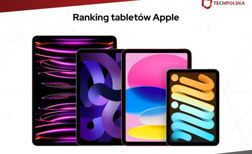 Porównanie iPadów – który model wybrać i uniknąć błędów przy zakupie?