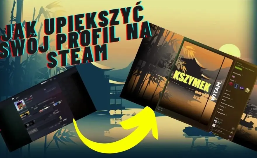 Jak zrobić ładny profil Steam, aby wyróżnić się wśród graczy