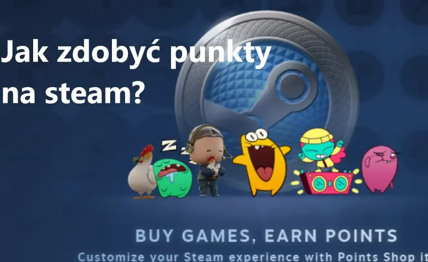 Jak zdobyć punkty Steam? Sprawdzone sposoby bez wydawania pieniędzy