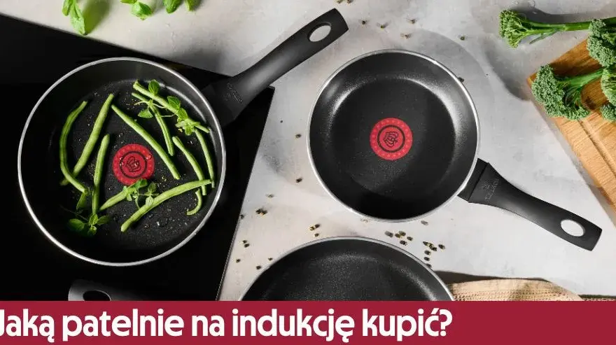 Jaką patelnię na indukcję wybrać, aby uniknąć błędów przy zakupie?