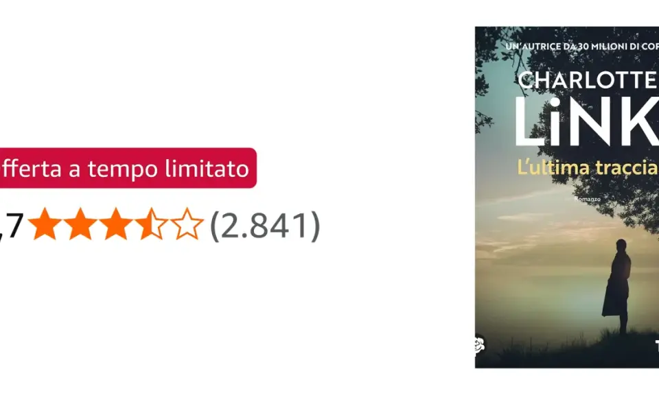 Copertina del libro "L'ultima traccia" di Charlotte Link, con valutazione 3,7 stelle. Un'ottima aggiunta alla tua collezione di libri di Charlotte Link in ordine cronologico.